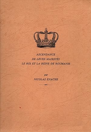 Seller image for Ascendance de leurs majestes,le roi et la reine de Roumanie for sale by JP Livres