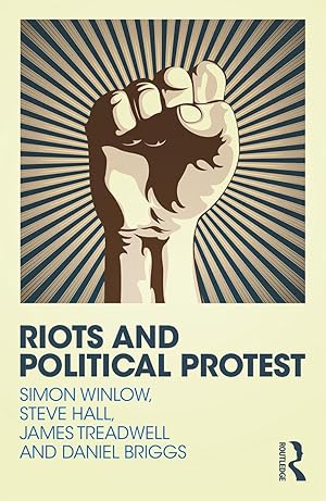 Seller image for Riots and Political Protest for sale by moluna
