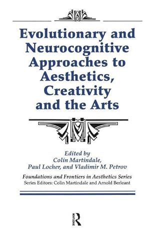 Seller image for Evolutionary and Neurocognitive Approaches to Aesthetics, Creativity and the Arts for sale by moluna