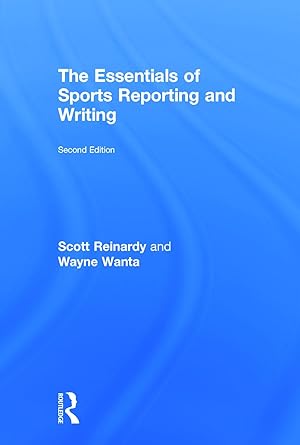 Image du vendeur pour The Essentials of Sports Reporting and Writing mis en vente par moluna