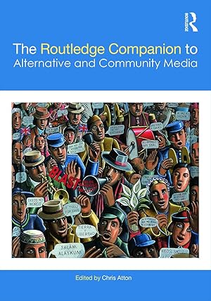 Imagen del vendedor de The Routledge Companion to Alternative and Community Media a la venta por moluna