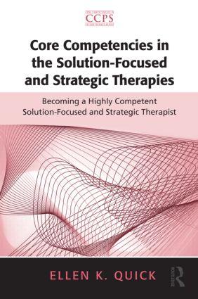 Bild des Verkufers fr Core Competencies in the Solution-Focused and Strategic Therapies: Becoming a Highly Competent Solution-Focused and Strategic Therapist zum Verkauf von moluna