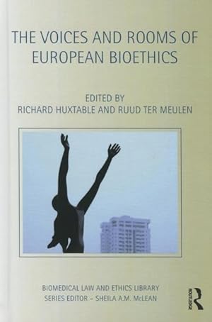 Imagen del vendedor de The Voices and Rooms of European Bioethics a la venta por moluna