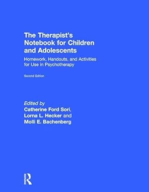 Imagen del vendedor de The Therapist s Notebook for Children and Adolescents: Homework, Handouts, and Activities for Use in Psychotherapy a la venta por moluna