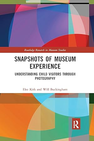 Image du vendeur pour Snapshots of Museum Experience mis en vente par moluna