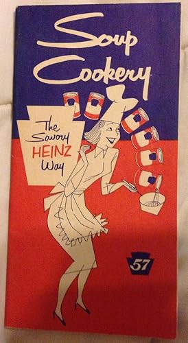 Image du vendeur pour Soup Cookery THe Savory Heinz Way mis en vente par Hastings of Coral Springs