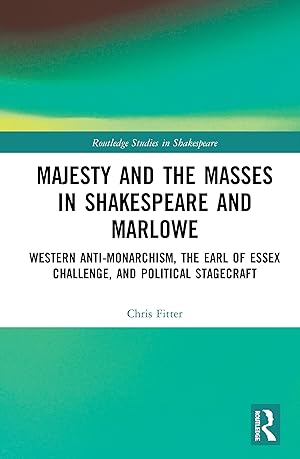 Immagine del venditore per Majesty and the Masses in Shakespeare and Marlowe venduto da moluna
