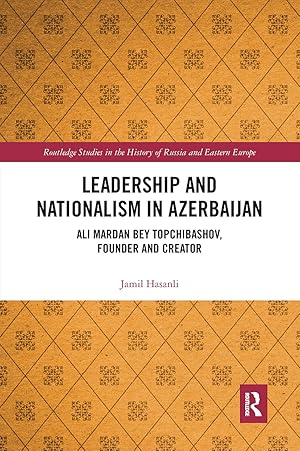 Imagen del vendedor de Leadership and Nationalism in Azerbaijan a la venta por moluna
