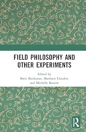 Imagen del vendedor de Field Philosophy and Other Experiments a la venta por moluna