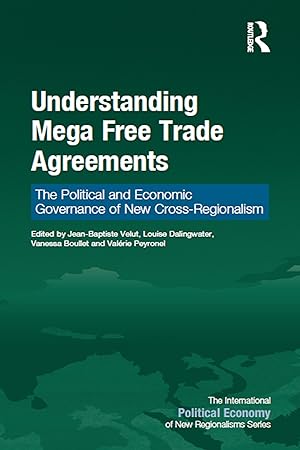 Seller image for Understanding Mega Free Trade Agreements for sale by moluna
