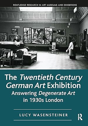 Seller image for The Twentieth Century German Art Exhibition for sale by moluna