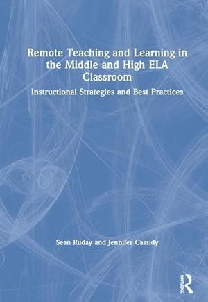 Image du vendeur pour Remote Teaching and Learning in the Middle and High ELA Classroom mis en vente par moluna