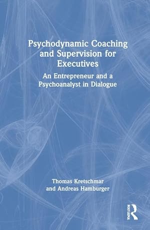 Immagine del venditore per Psychodynamic Coaching and Supervision for Executives venduto da moluna