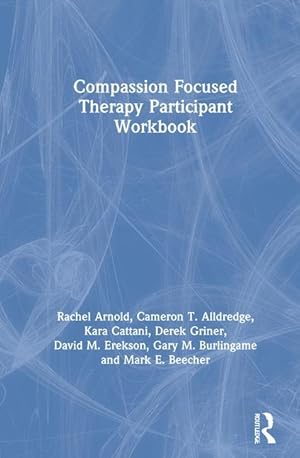 Immagine del venditore per Compassion Focused Therapy Participant Workbook venduto da moluna