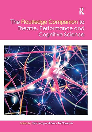Seller image for The Routledge Companion to Theatre, Performance and Cognitive Science for sale by moluna
