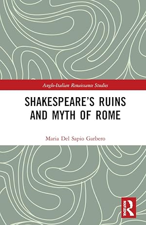 Bild des Verkufers fr Shakespeare\ s Ruins and Myth of Rome zum Verkauf von moluna