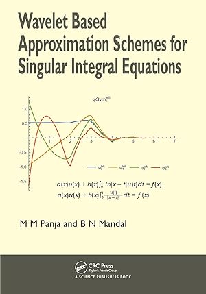 Imagen del vendedor de Wavelet Based Approximation Schemes for Singular Integral Equations a la venta por moluna
