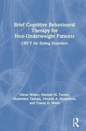 Seller image for Waller, G: Brief Cognitive Behavioural Therapy for Non-Under for sale by moluna