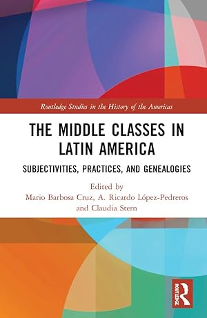 Image du vendeur pour The Middle Classes in Latin America mis en vente par moluna