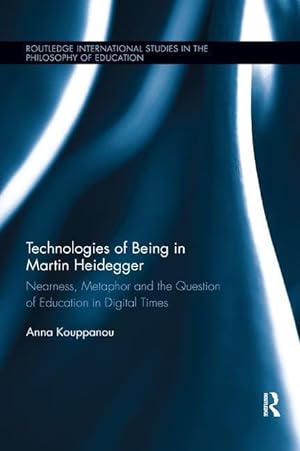 Image du vendeur pour Kouppanou, A: Technologies of Being in Martin Heidegger mis en vente par moluna