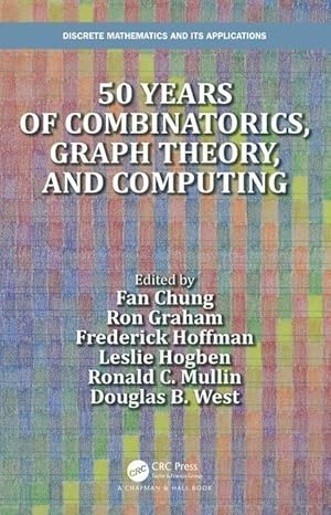 Seller image for 50 years of Combinatorics, Graph Theory, and Computing for sale by moluna