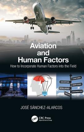 Bild des Verkufers fr Sanchez-Alarcos, J: Aviation and Human Factors zum Verkauf von moluna