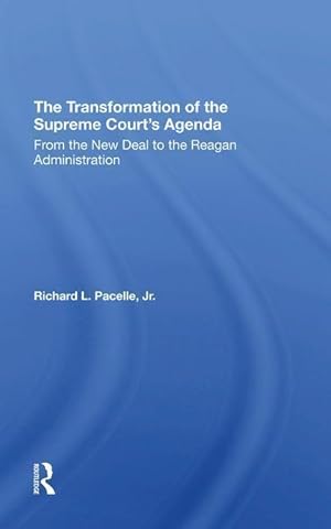Bild des Verkufers fr Pacelle, R: The Transformation Of The Supreme Court\ s Agenda zum Verkauf von moluna