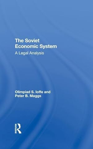 Bild des Verkufers fr Ioffe, O: The Soviet Economic System zum Verkauf von moluna