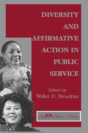 Imagen del vendedor de Broadnax, W: Diversity And Affirmative Action In Public Serv a la venta por moluna
