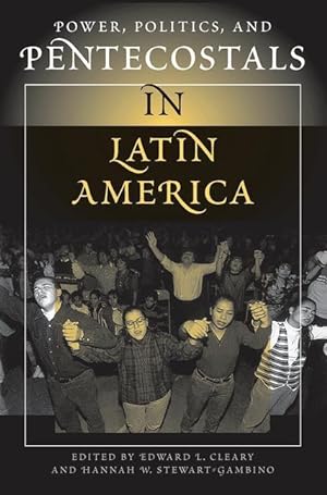 Immagine del venditore per Cleary, E: Power, Politics, And Pentecostals In Latin Americ venduto da moluna