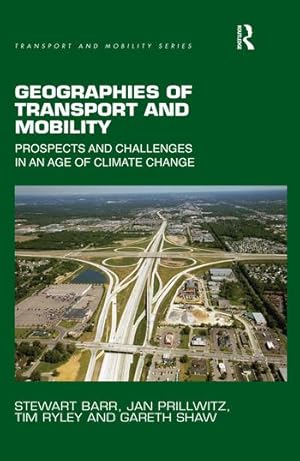 Imagen del vendedor de Geographies of Transport and Mobility a la venta por moluna