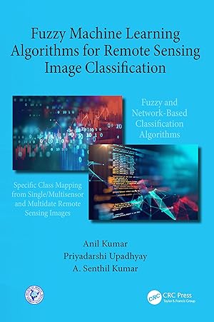 Bild des Verkufers fr Fuzzy Machine Learning Algorithms for Remote Sensing Image Classification zum Verkauf von moluna