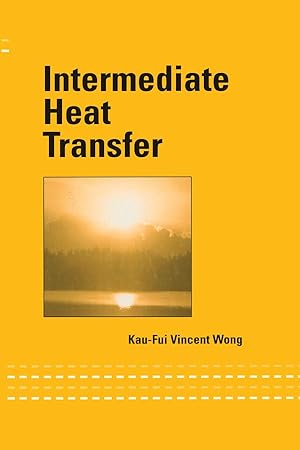 Imagen del vendedor de Wong, K: Intermediate Heat Transfer a la venta por moluna