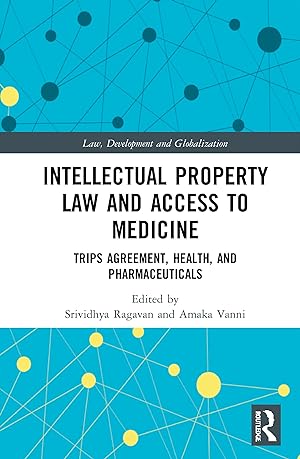 Image du vendeur pour Intellectual Property Law and Access to Medicines mis en vente par moluna
