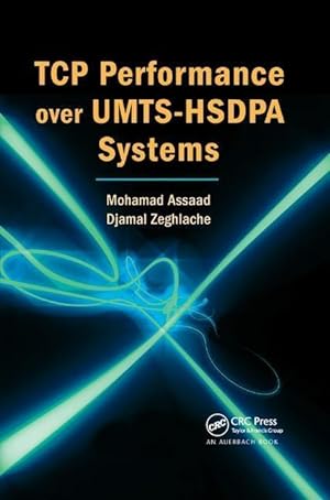 Seller image for Assaad, M: TCP Performance over UMTS-HSDPA Systems for sale by moluna