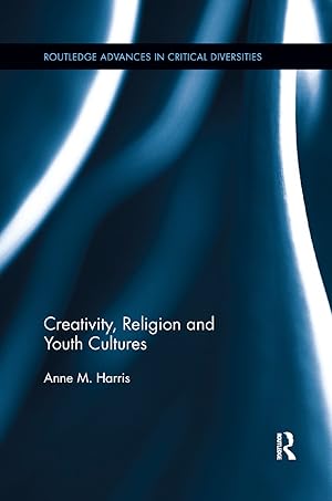 Seller image for Harris, A: Creativity, Religion and Youth Cultures for sale by moluna