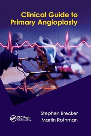 Seller image for Clinical Guide to Primary Angioplasty for sale by moluna