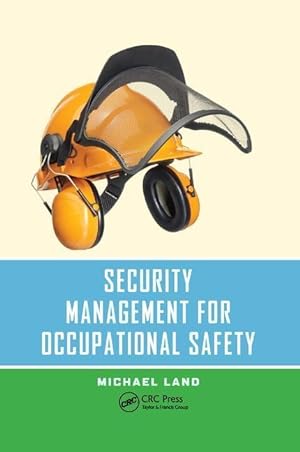 Image du vendeur pour Land, M: Security Management for Occupational Safety mis en vente par moluna