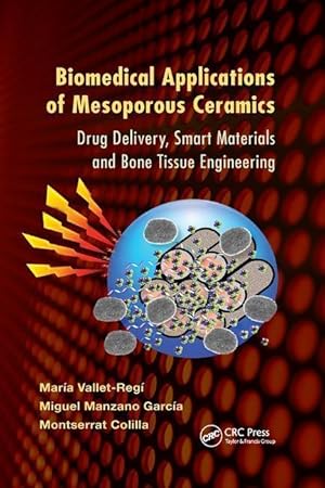 Imagen del vendedor de Vallet-Regi, M: Biomedical Applications of Mesoporous Cerami a la venta por moluna