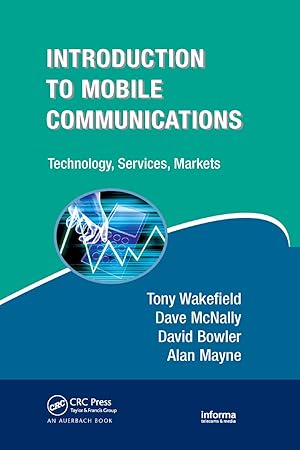 Immagine del venditore per Wakefield, T: Introduction to Mobile Communications: Technol venduto da moluna