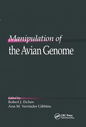 Image du vendeur pour Etches, R: Manipulation of the Avian Genome mis en vente par moluna
