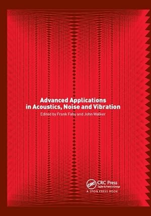 Image du vendeur pour Advanced Applications in Acoustics, Noise and Vibration mis en vente par moluna
