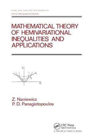 Image du vendeur pour Naniewicz, Z: Mathematical Theory of Hemivariational Inequal mis en vente par moluna