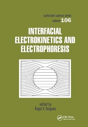 Seller image for Interfacial Electrokinetics and Electrophoresis for sale by moluna