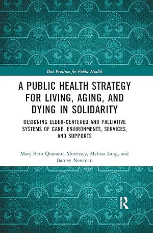 Seller image for Morrissey, M: A Public Health Strategy for Living, Aging and for sale by moluna