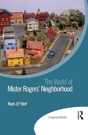 Bild des Verkufers fr Wolf, M: The World of Mister Rogers\ Neighborhood zum Verkauf von moluna