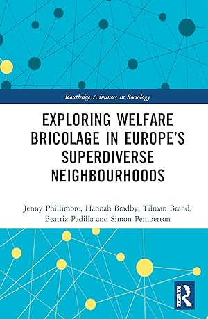 Bild des Verkufers fr Exploring Welfare Bricolage in Europe\ s Superdiverse Neighbourhoods zum Verkauf von moluna