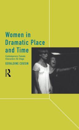Bild des Verkufers fr Cousin, G: Women in Dramatic Place and Time zum Verkauf von moluna