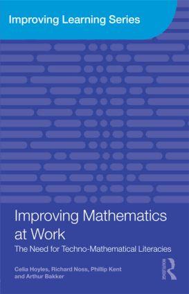 Bild des Verkufers fr Improving Mathematics at Work: The Need for Techno-Mathematical Literacies zum Verkauf von moluna