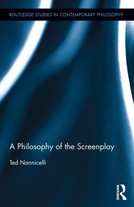 Imagen del vendedor de Nannicelli, T: A Philosophy of the Screenplay a la venta por moluna
